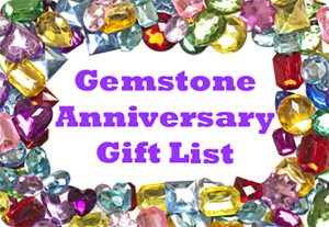 Gemstone Wedding Anniversary Gifts List