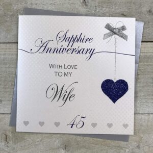 Wife 45th Sapphire Anniversary Handmade Card - Love Lines - by WHITE COTTON CARDS LLA45W